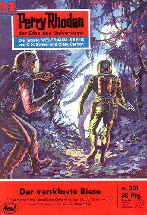 [Perry Rhodan NL 351] • Der Versklavte Riese